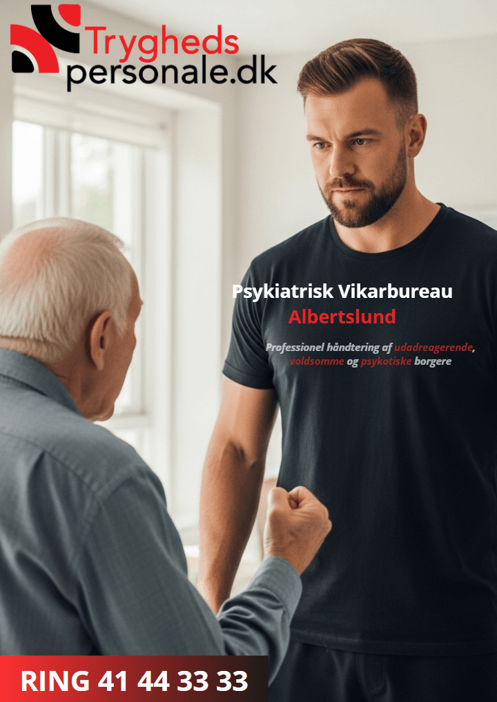 Psykiatrisk Vikarbureau Albertslund - Professionel håndtering af udadreagerende, voldsomme og psykotiske borgere